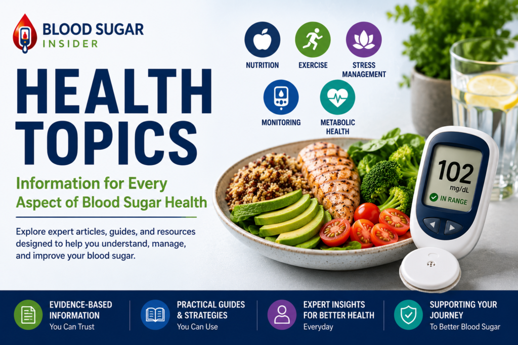 Blood sugar health topics covering nutrition, exercise, stress management, glucose monitoring and metabolic health